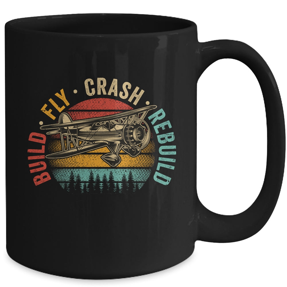 Build Fly Crash Rebuild Model Airplane Pilot RC Plane Retro Mug | siriusteestore