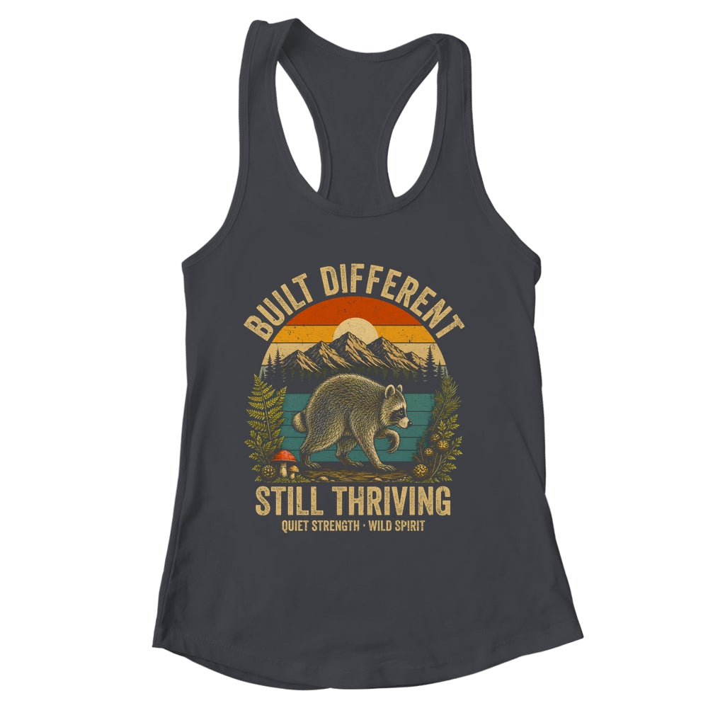 Built Different Still Thriving Raccoon Funny Vintage Shirt & Tank Top | siriusteestore