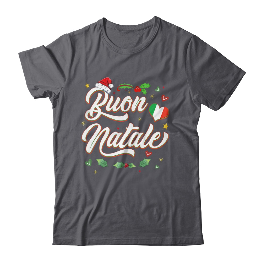 Buon Natale Italian Family Merry Christmas Italy Holiday Shirt & Sweatshirt | siriusteestore