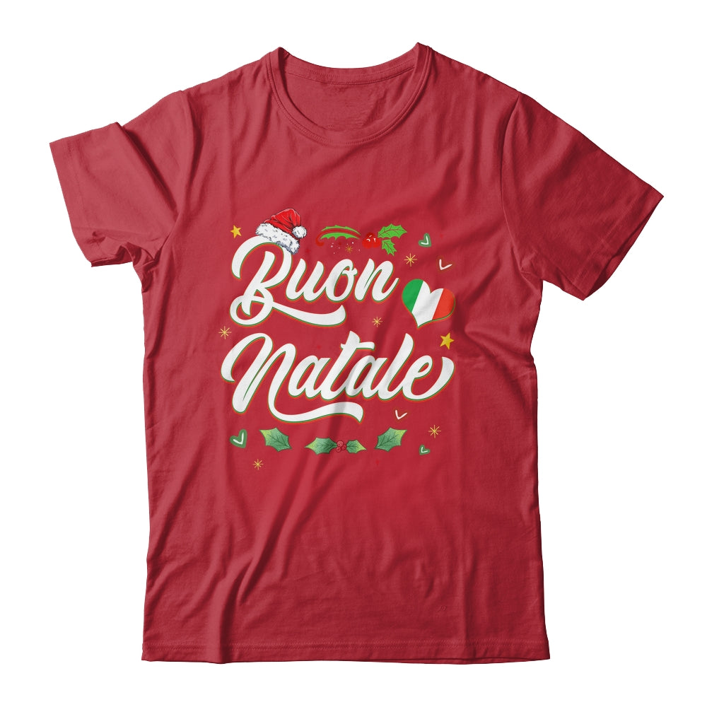 Buon Natale Italian Family Merry Christmas Italy Holiday Shirt & Sweatshirt | siriusteestore