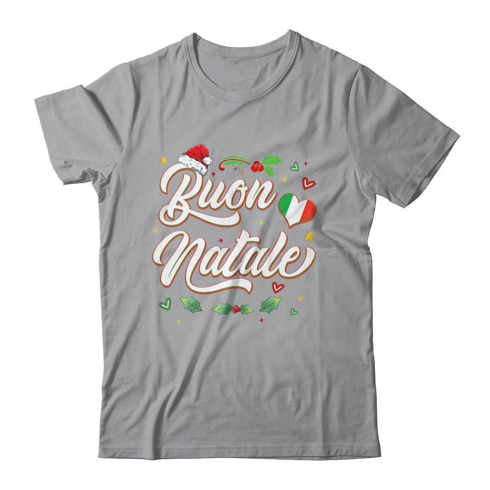 Buon Natale Italian Family Merry Christmas Italy Holiday Shirt & Sweatshirt | siriusteestore