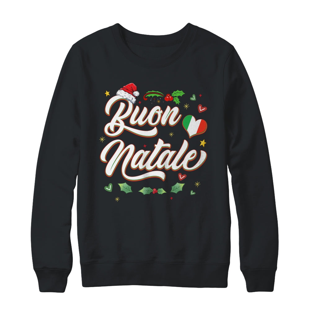 Buon Natale Italian Family Merry Christmas Italy Holiday Shirt & Sweatshirt | siriusteestore