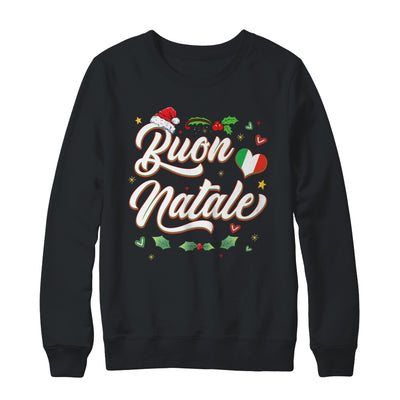 Buon Natale Italian Family Merry Christmas Italy Holiday Shirt & Sweatshirt | siriusteestore