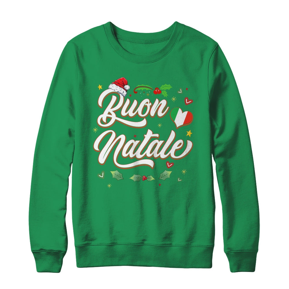 Buon Natale Italian Family Merry Christmas Italy Holiday Shirt & Sweatshirt | siriusteestore