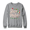 Buon Natale Italian Family Merry Christmas Italy Holiday Shirt & Sweatshirt | siriusteestore