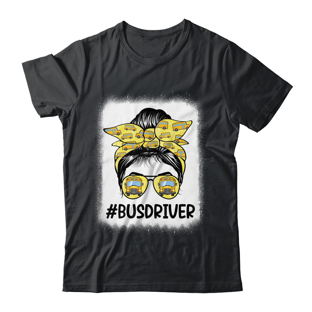 Bus Driver Life Messy Bun Hair Cute Back To School Shirt & Hoodie | siriusteestore