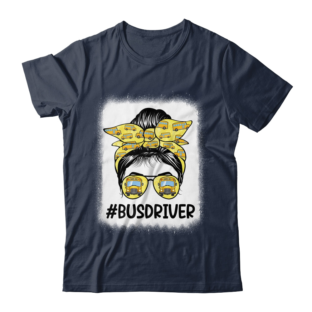 Bus Driver Life Messy Bun Hair Cute Back To School Shirt & Hoodie | siriusteestore