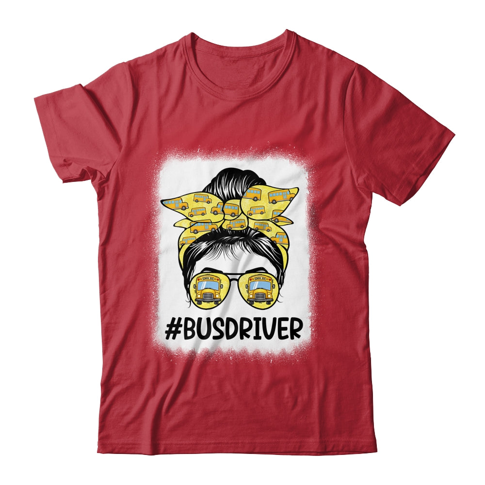 Bus Driver Life Messy Bun Hair Cute Back To School Shirt & Hoodie | siriusteestore
