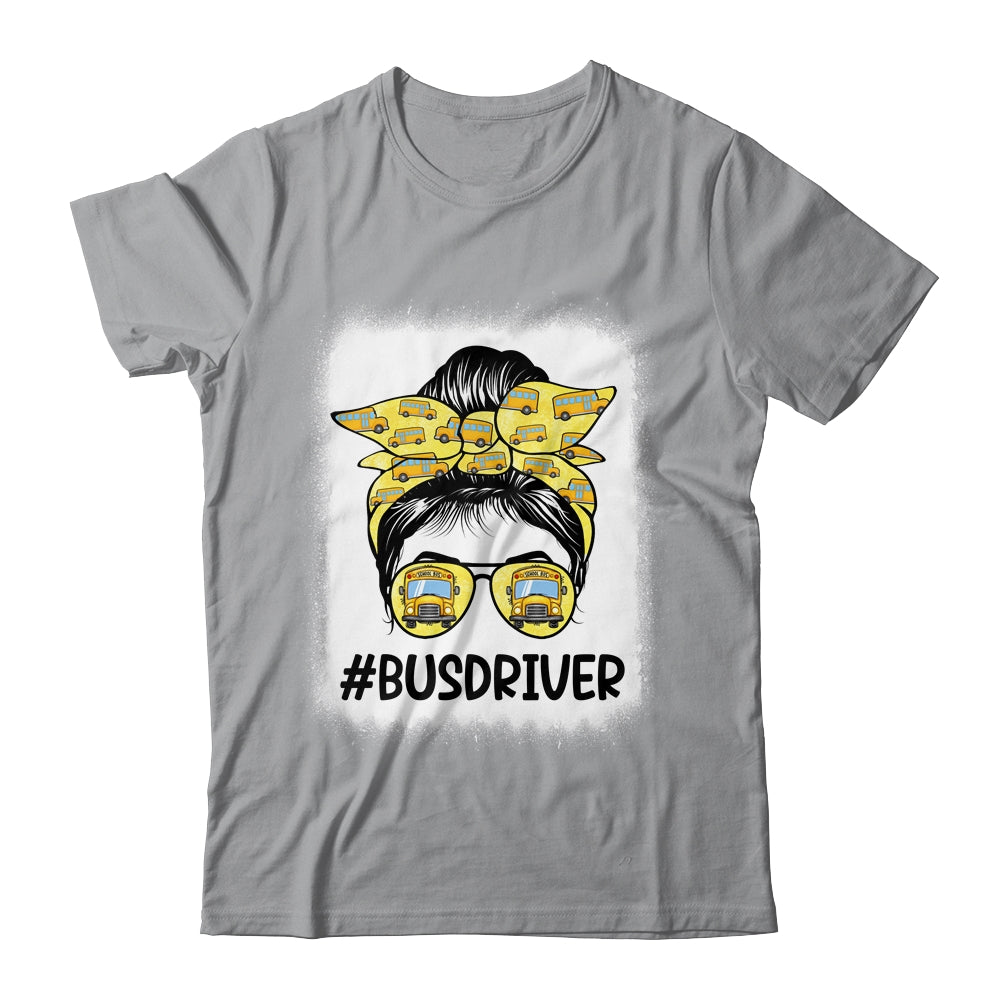 Bus Driver Life Messy Bun Hair Cute Back To School Shirt & Hoodie | siriusteestore