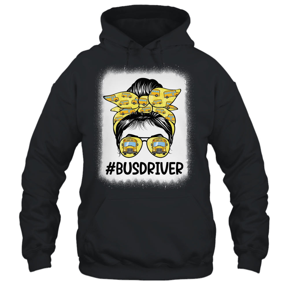 Bus Driver Life Messy Bun Hair Cute Back To School Shirt & Hoodie | siriusteestore