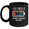 Bus Driver Summer Recharge Required Last Day Of School Mug | siriusteestore