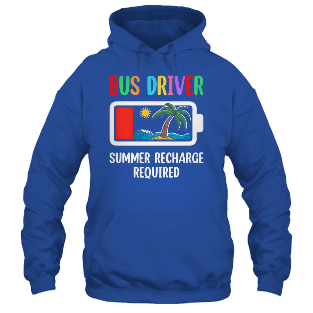 Bus Driver Summer Recharge Required Last Day Of School Shirt & Tank Top | siriusteestore
