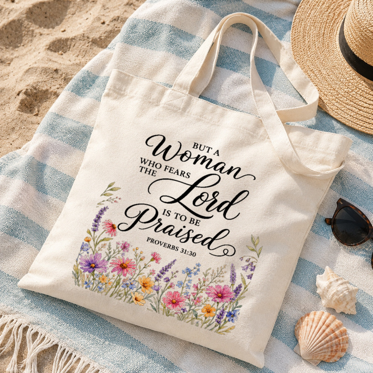 But A Woman Who Fears The Lord Is To Be Praised Proverbs 31 30 Floral Christian Tote Bag Bible Verse Faith Canvas Bag Gift For Women Church Shopping Beach | siriusteestore