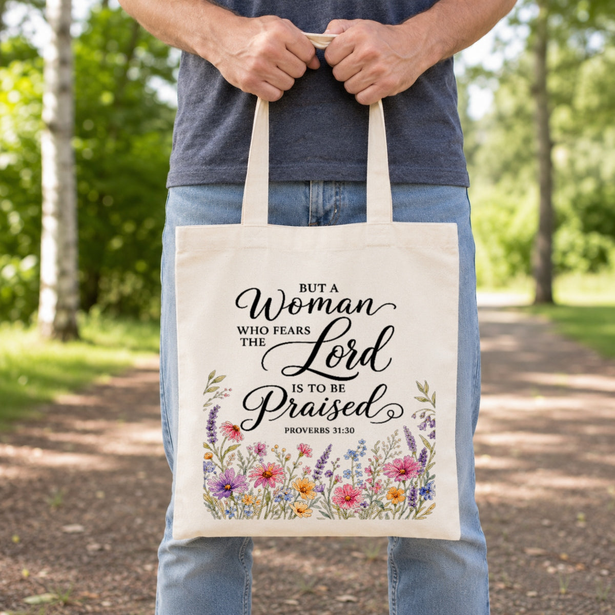 But A Woman Who Fears The Lord Is To Be Praised Proverbs 31 30 Floral Christian Tote Bag Bible Verse Faith Canvas Bag Gift For Women Church Shopping Beach | siriusteestore