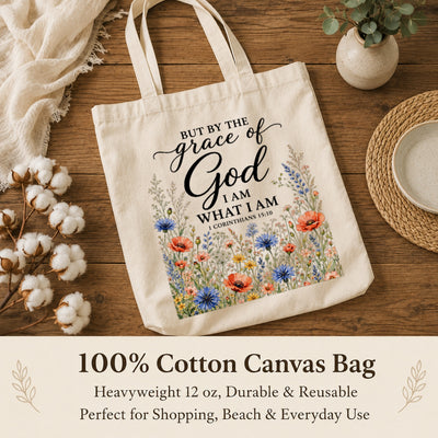 But By The Grace Of God I Am What I Am 1 Corinthians 15:10 Floral Christian Tote Bag For Women Bible Verse Canvas Bag Faith Religious Church Gift Shopping Beach | siriusteestore