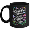 Butterflies Appear When Angels Are Near Quote Nature Lovers Mug | siriusteestore