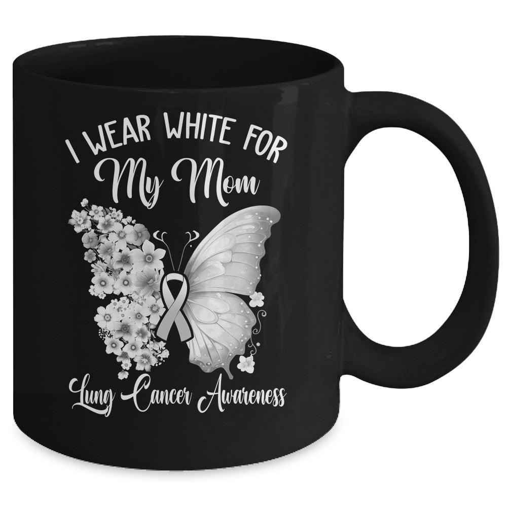 Butterfly I Wear White For My Mom Lung Cancer Awareness Mug | siriusteestore