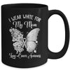 Butterfly I Wear White For My Mom Lung Cancer Awareness Mug | siriusteestore