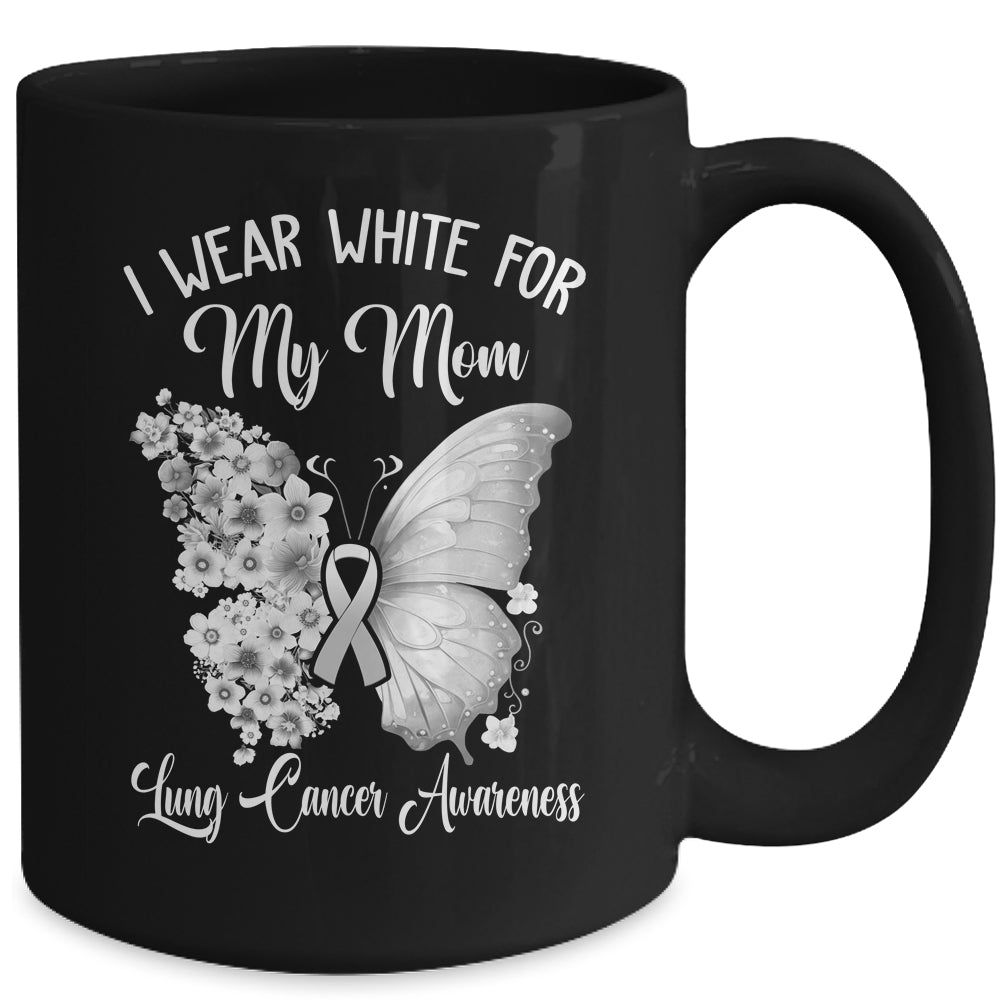 Butterfly I Wear White For My Mom Lung Cancer Awareness Mug | siriusteestore