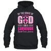 By The Grace God Im A Survivor Breast Cancer Survivor Shirt & Hoodie | siriusteestore
