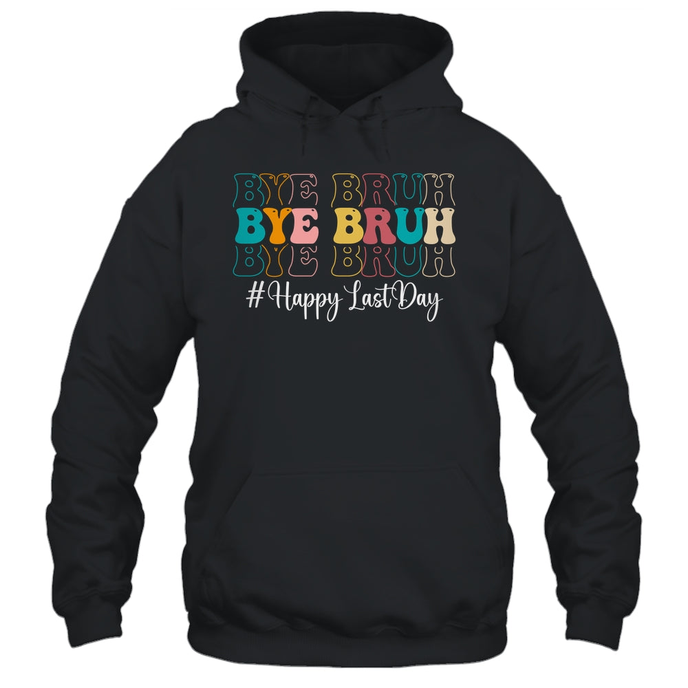 Bye Bruh Teacher Happy Last Day Of School Hello Summer Funny Shirt & Tank Top | siriusteestore