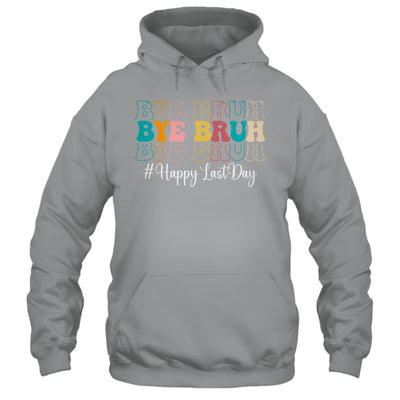 Bye Bruh Teacher Happy Last Day Of School Hello Summer Funny Shirt & Tank Top | siriusteestore