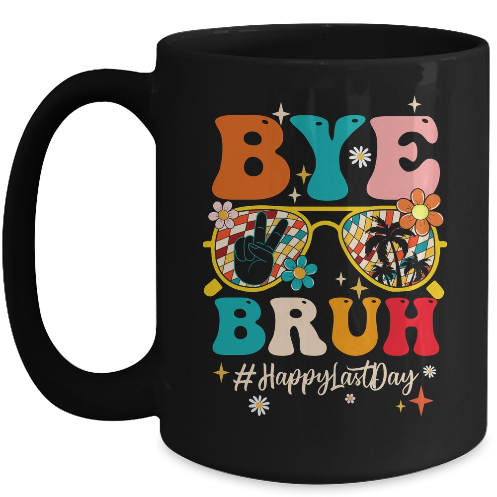 Bye Bruh Teacher Happy Last Day School Hello Summer Groovy Mug | siriusteestore