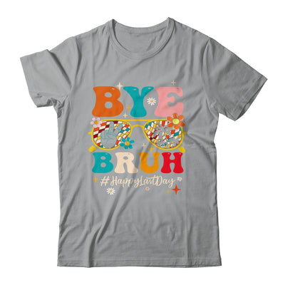 Bye Bruh Teacher Happy Last Day School Hello Summer Groovy Shirt & Tank Top | siriusteestore