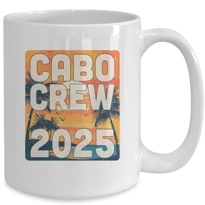 Cabo Crew 2025 Vacation Matching Group Travelers Trip Mexico Mug | siriusteestore