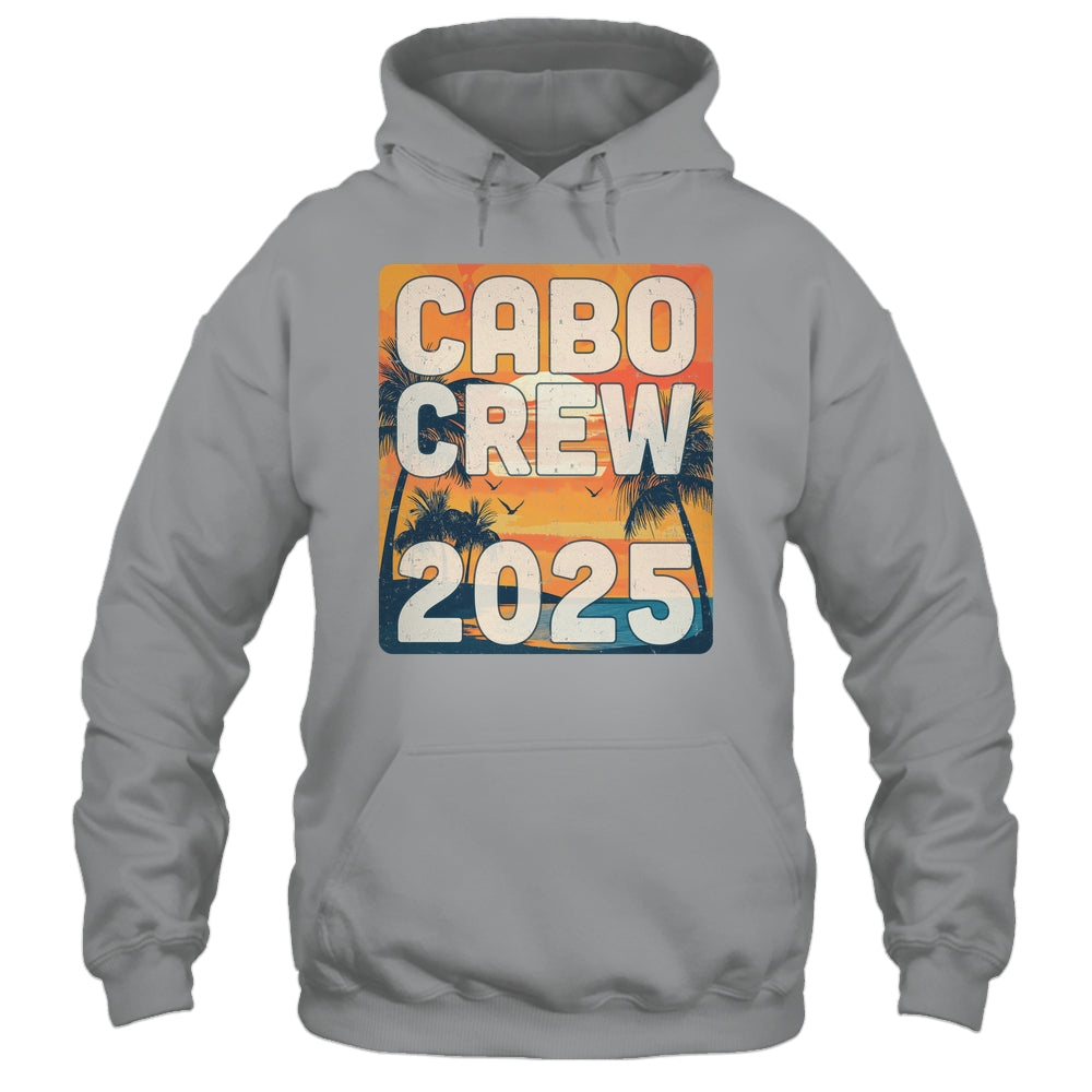 Cabo Crew 2025 Vacation Matching Group Travelers Trip Mexico Shirt & Tank Top | siriusteestore