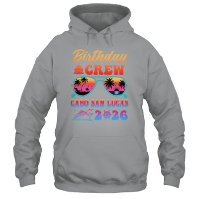 Cabo San Lucas Birthday Crew Vacation Cruise 2026 Summer Trip Group Shirt & Tank Top | siriusteestore