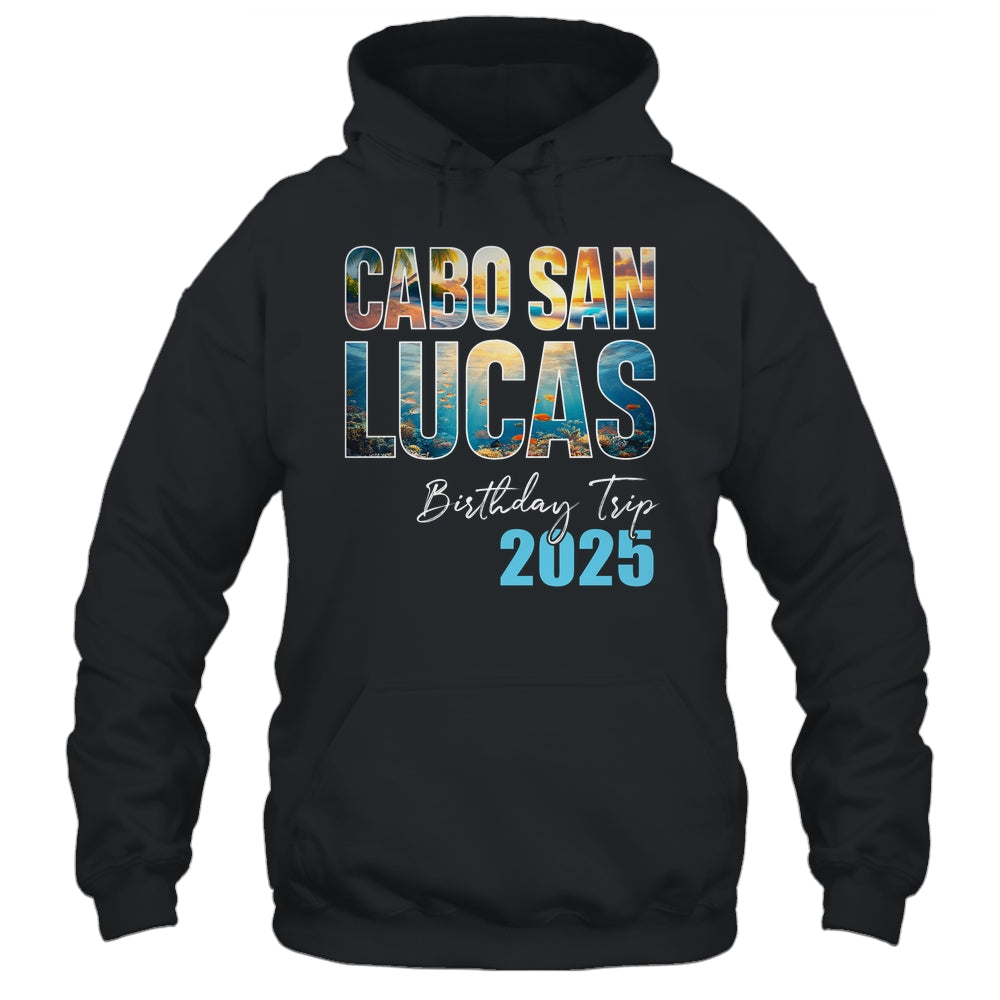 Cabo San Lucas Birthday Trip 2025 Vacation Party Crew Cruise Shirt & Tank Top | siriusteestore