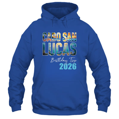 Cabo San Lucas Birthday Trip 2026 Vacation Party Crew Cruise Shirt & Tank Top | siriusteestore