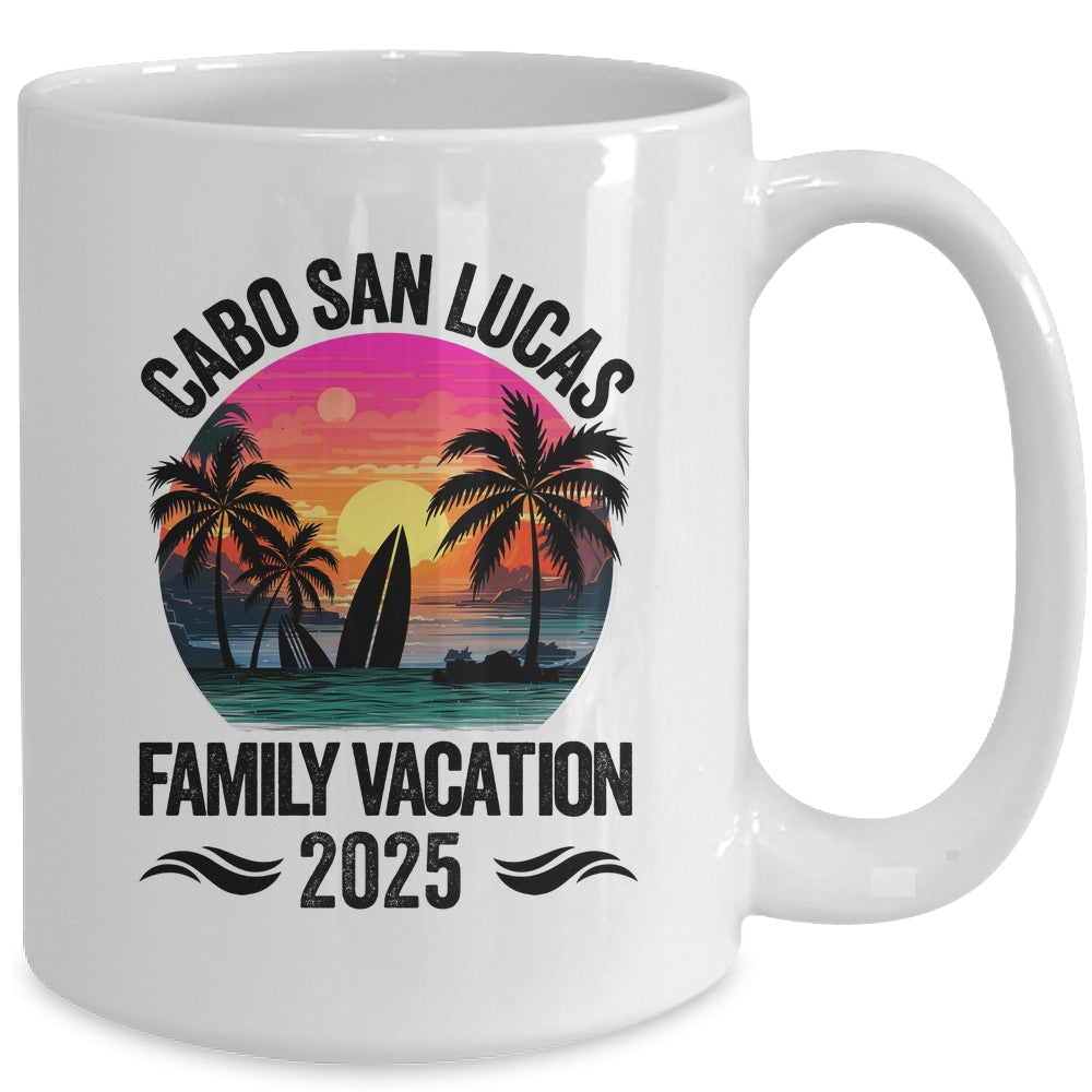 Cabo San Lucas Family Vacation 2025 Matching Outfits Beach Summer Mug | siriusteestore