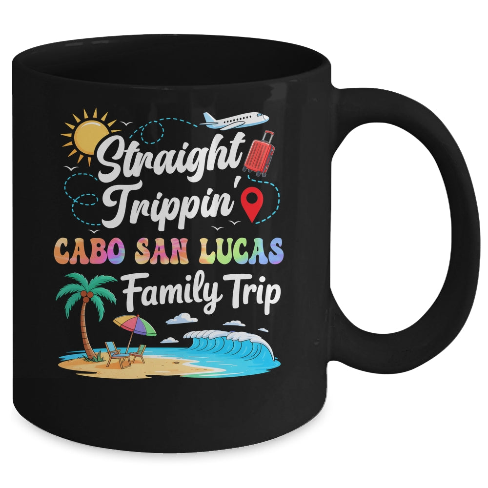 Cabo San Lucas Family Vacation 2025 Straight Trippin Trip Mug | siriusteestore