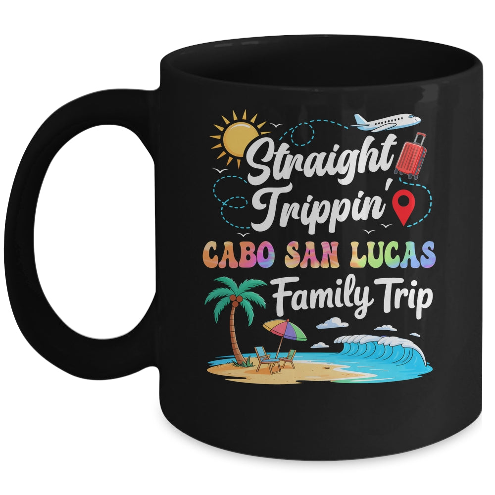 Cabo San Lucas Family Vacation 2025 Straight Trippin Trip Mug | siriusteestore