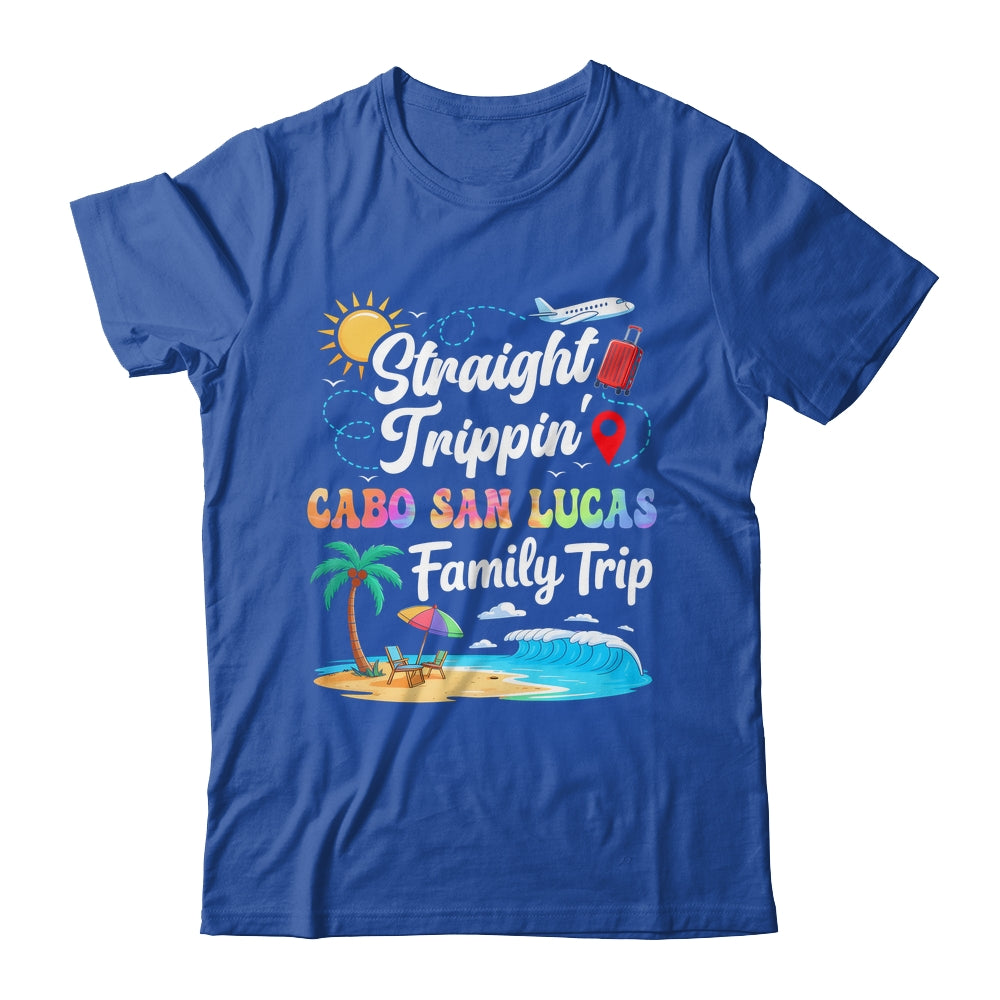 Cabo San Lucas Family Vacation 2025 Straight Trippin Trip Shirt & Tank Top | siriusteestore
