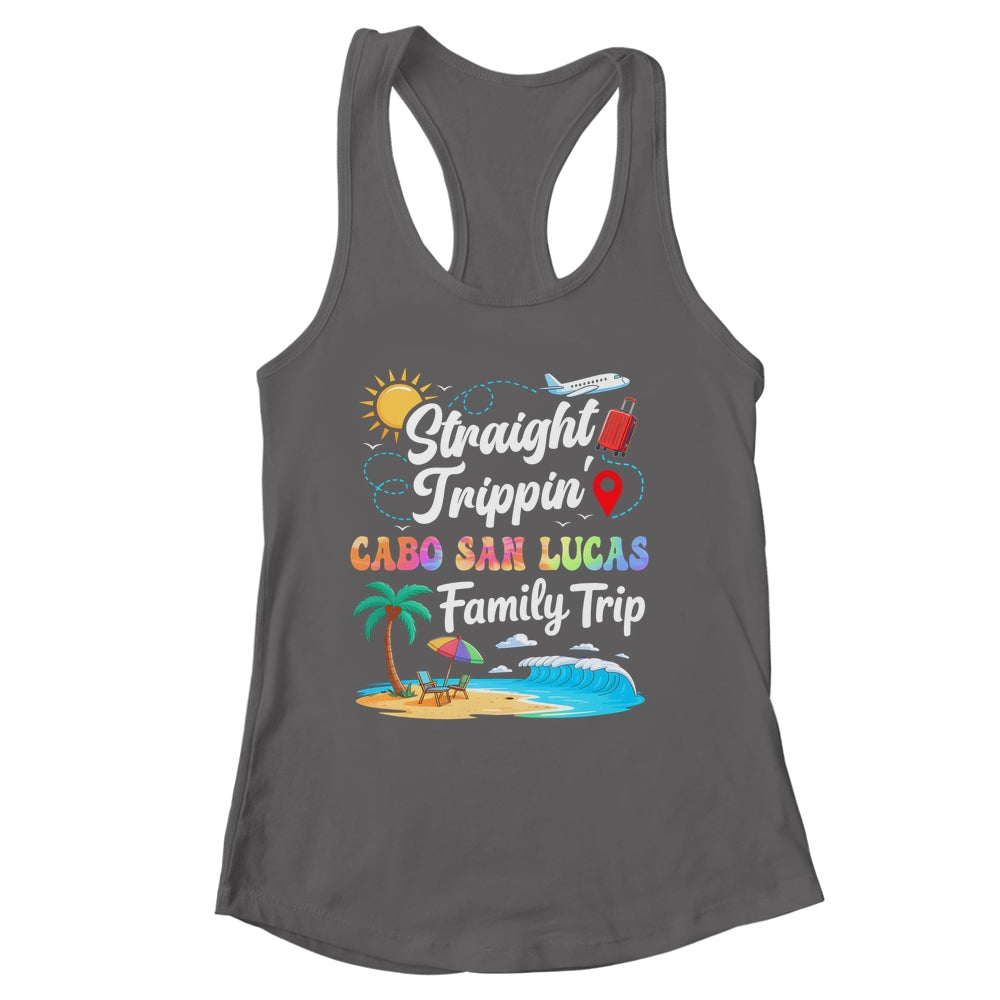 Cabo San Lucas Family Vacation 2025 Straight Trippin Trip Shirt & Tank Top | siriusteestore
