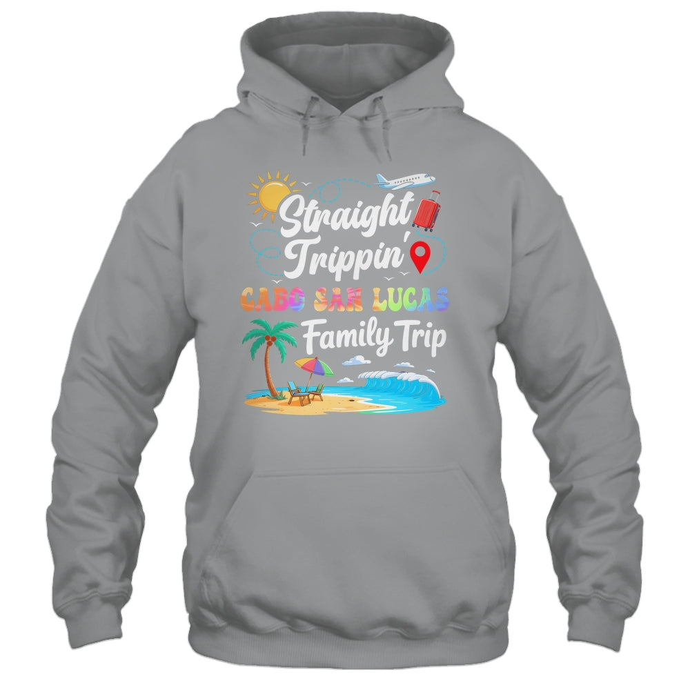 Cabo San Lucas Family Vacation 2025 Straight Trippin Trip Shirt & Tank Top | siriusteestore