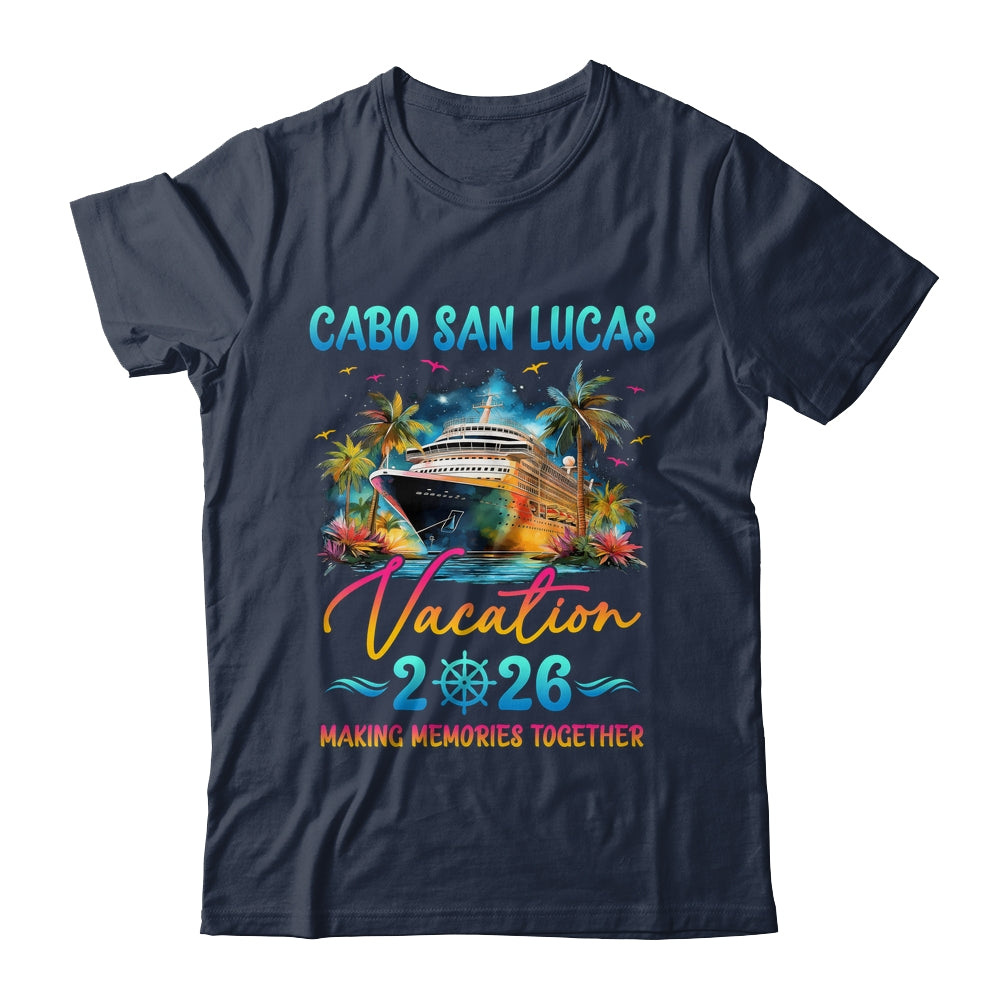 Cabo San Lucas Family Vacation 2026 Matching Group Summer Shirt & Tank Top | siriusteestore