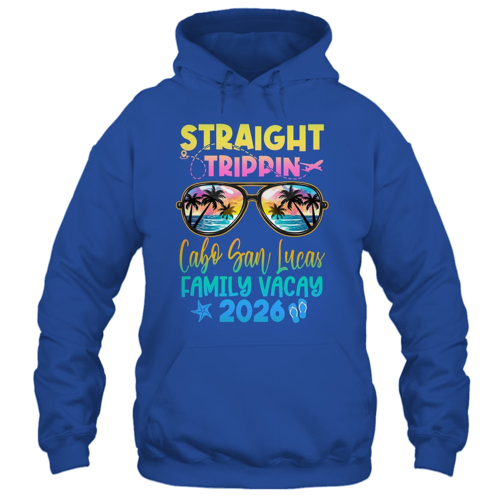 Cabo San Lucas Family Vacay Vacation 2026 Straight Trippin Shirt & Tank Top | siriusteestore