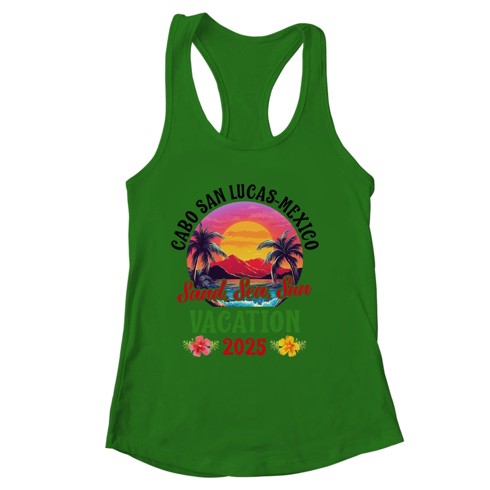 Cabo San Lucas Mexico 2025 Family Friends Vacation Shirt & Tank Top | siriusteestore