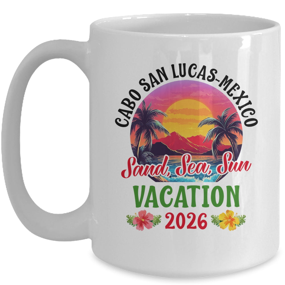 Cabo San Lucas Mexico 2026 Family Friends Vacation Mug | siriusteestore