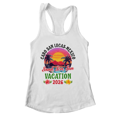 Cabo San Lucas Mexico 2026 Family Friends Vacation Shirt & Tank Top | siriusteestore