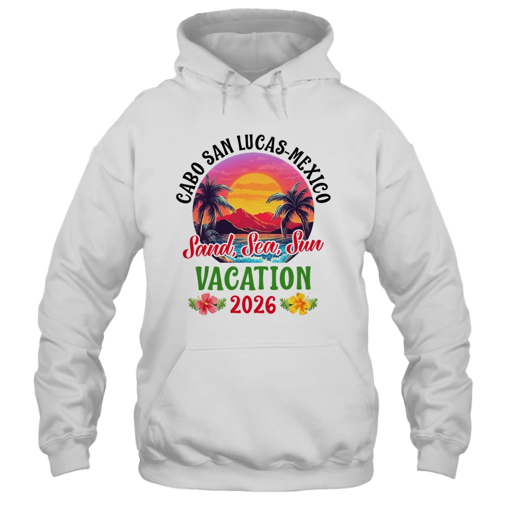 Cabo San Lucas Mexico 2026 Family Friends Vacation Shirt & Tank Top | siriusteestore