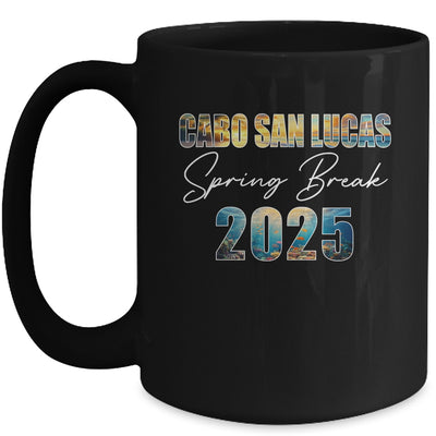 Cabo San Lucas Spring Break 2025 Summer Vacation Beach Mug | siriusteestore