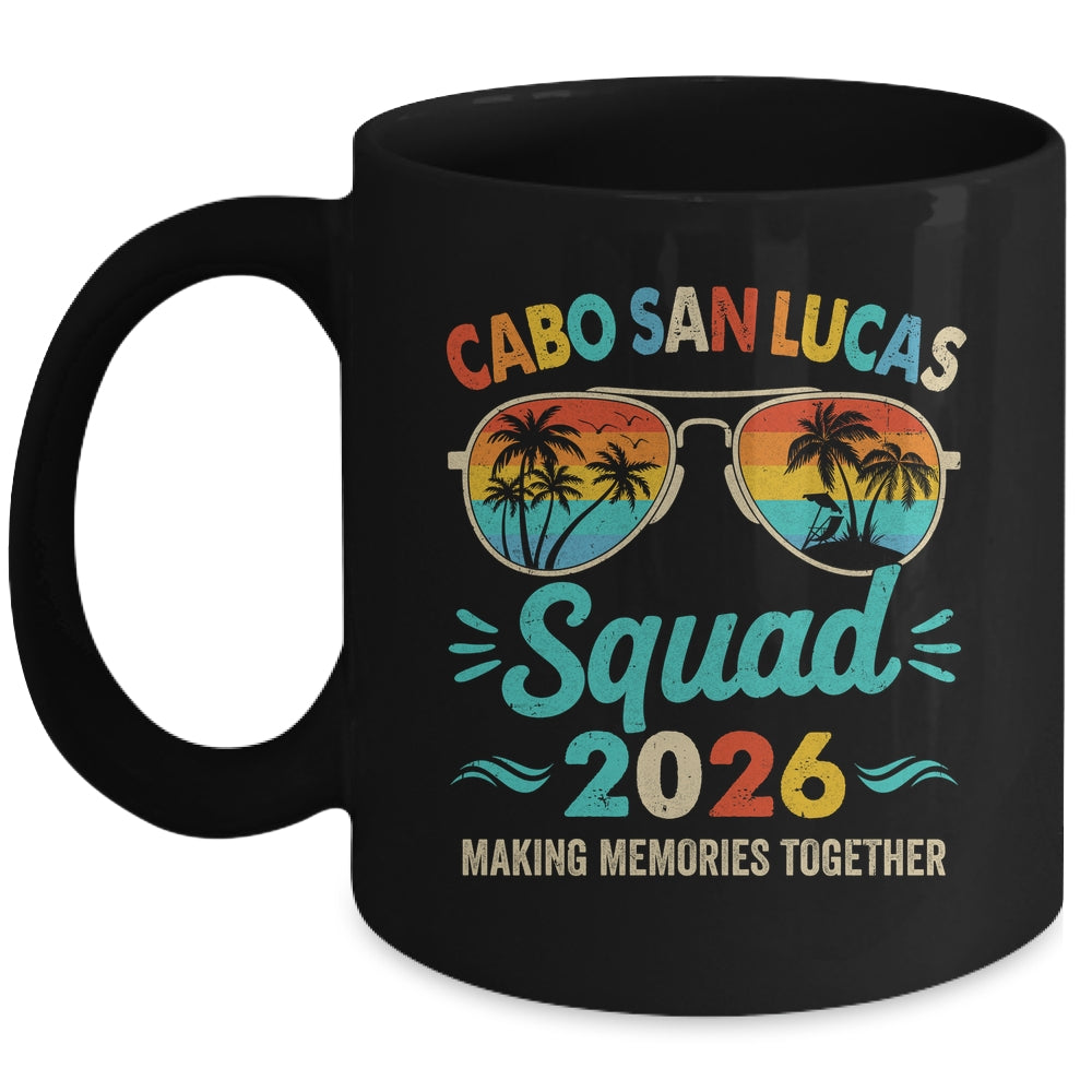 Cabo San Lucas Squad 2026 Vacation Friends Family Matching Group Mug | siriusteestore
