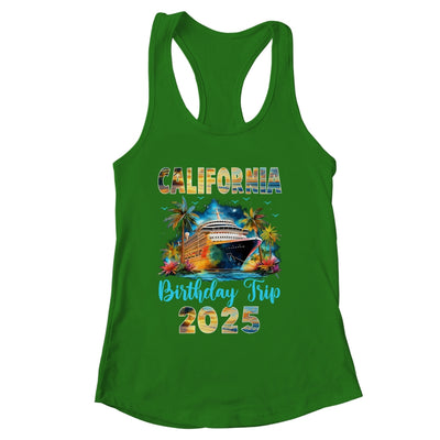 California Birthday Trip 2025 Birthday Cruise Vacation Party Shirt & Tank Top | siriusteestore