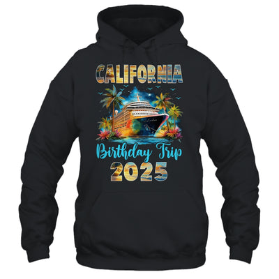 California Birthday Trip 2025 Birthday Cruise Vacation Party Shirt & Tank Top | siriusteestore