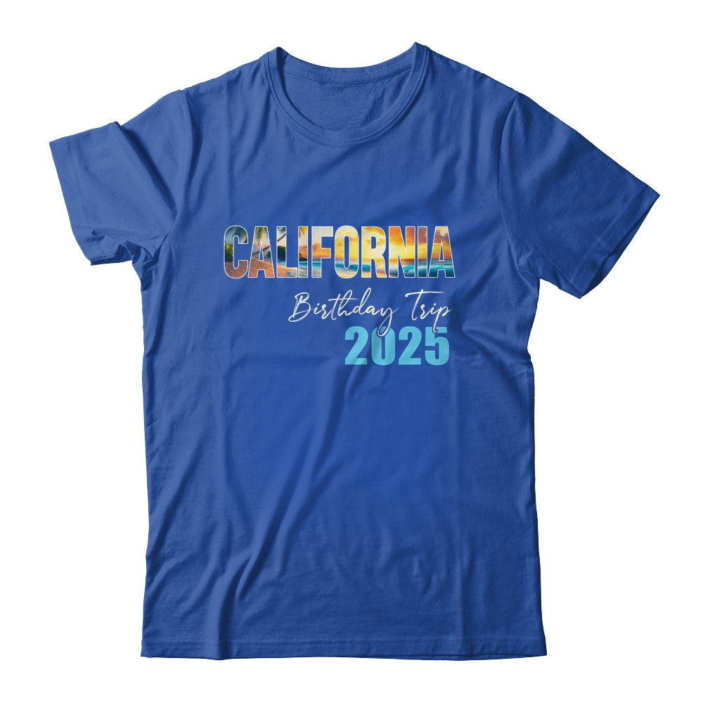 California Birthday Trip 2025 Vacation Party Crew Cruise Shirt & Tank Top | siriusteestore
